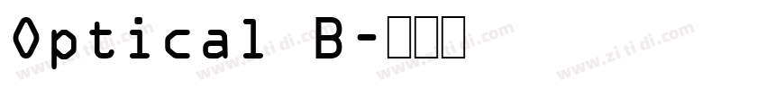 Optical B字体转换
